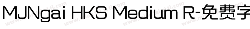 MJNgai HKS Medium R字体转换